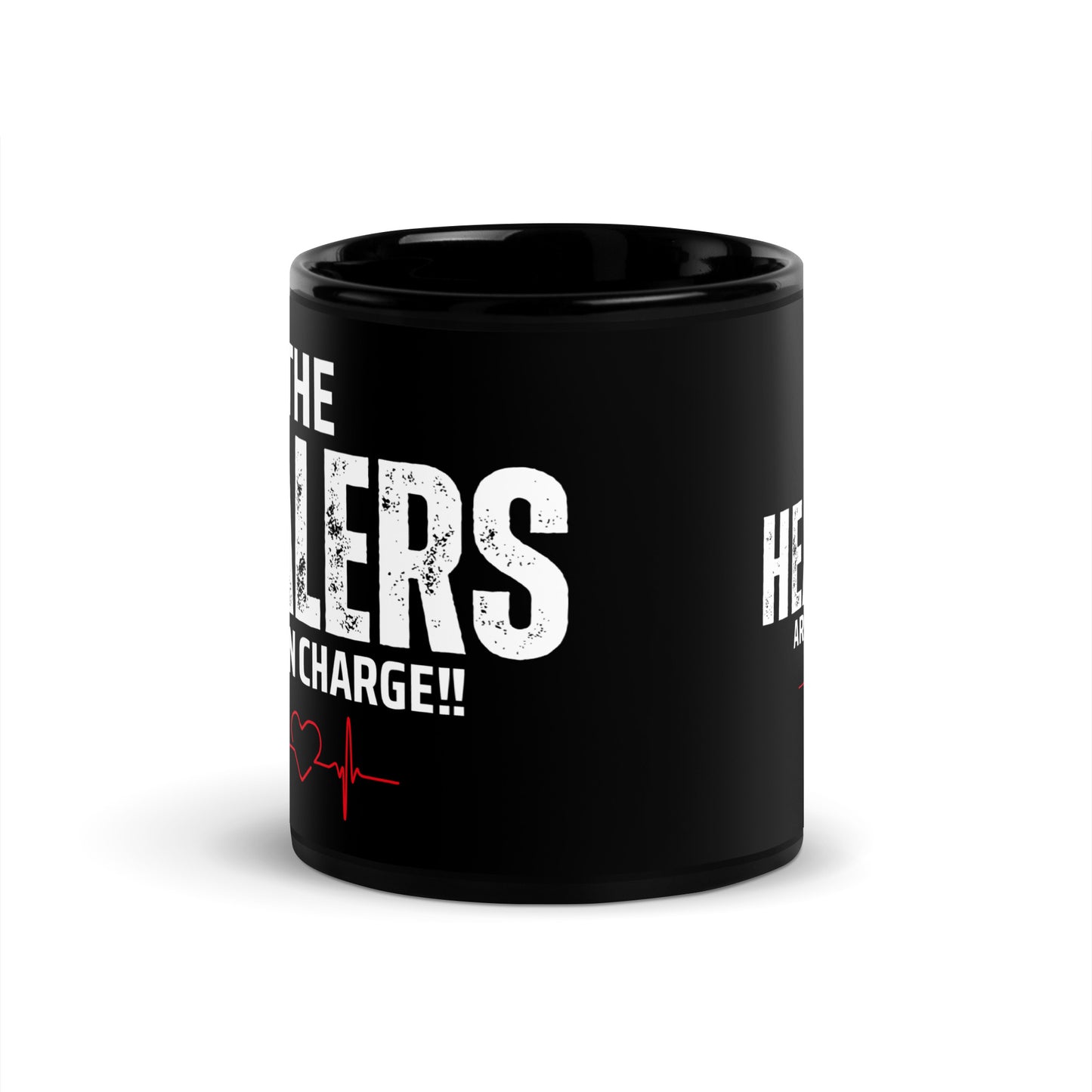 HEALERS ARE IN CHARGE MUG