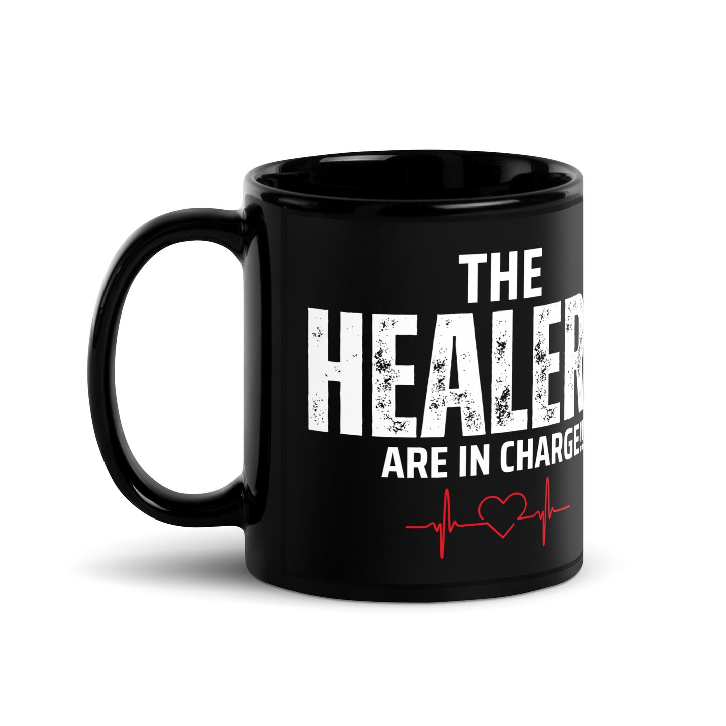 HEALERS ARE IN CHARGE MUG