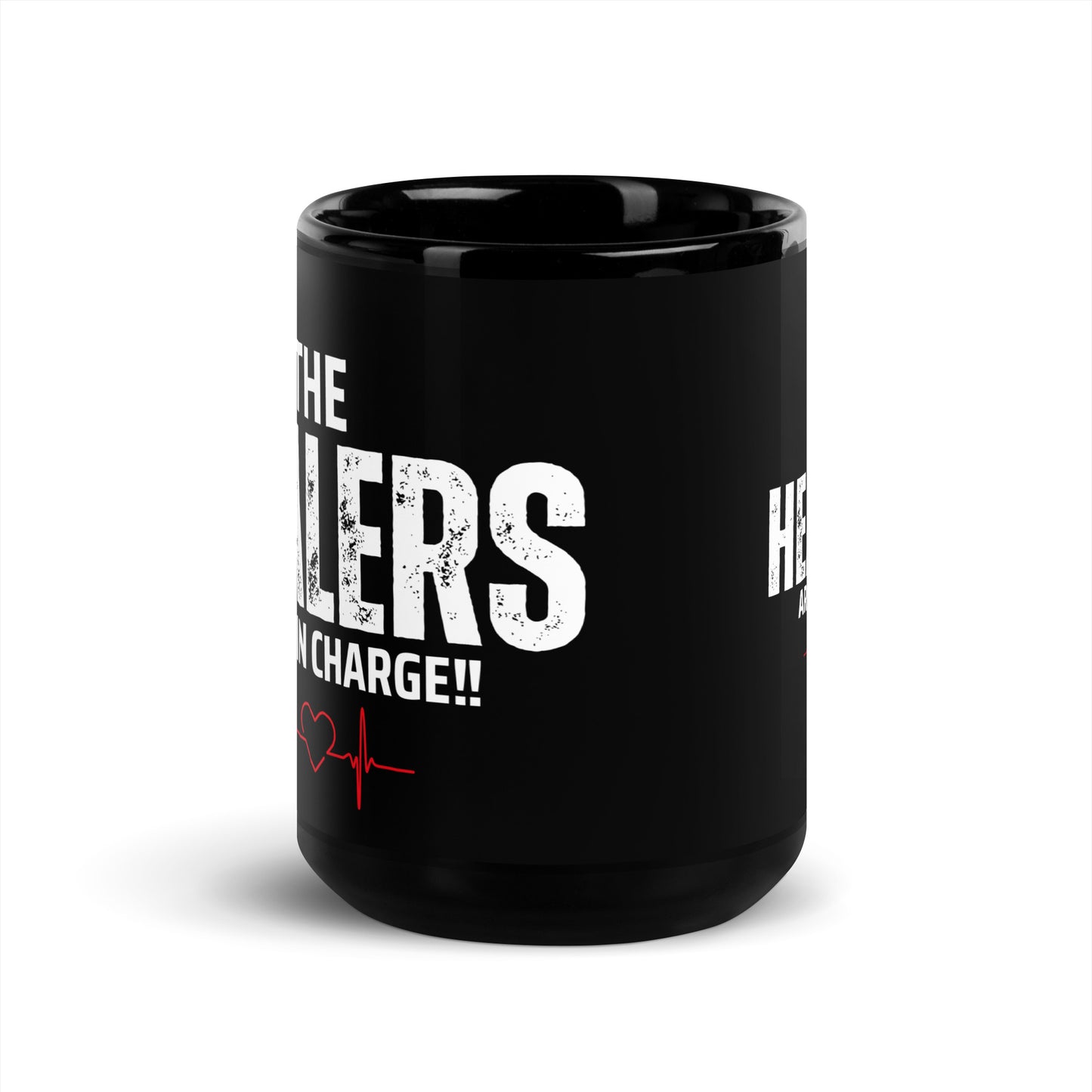 HEALERS ARE IN CHARGE MUG