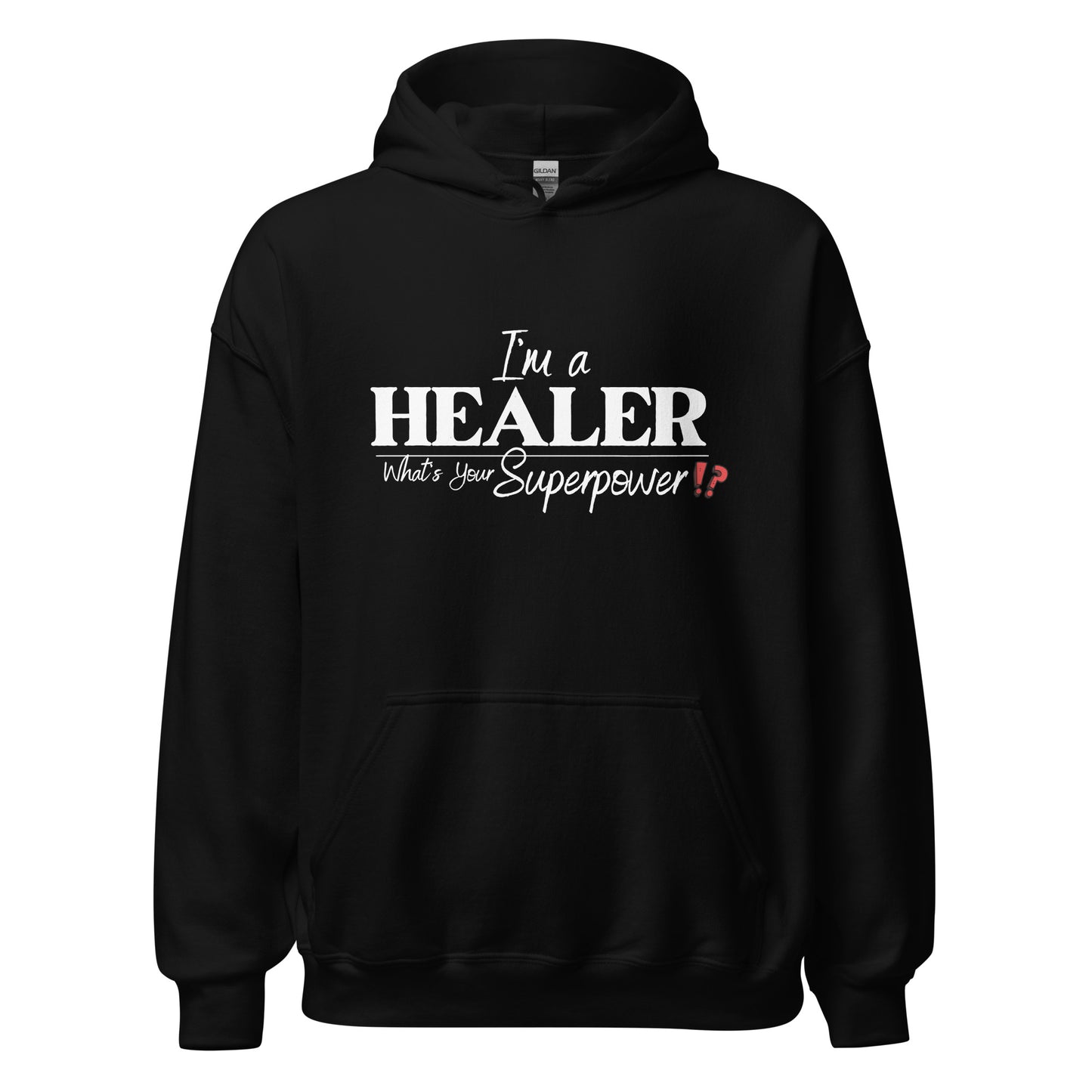 Im a Healer, What's your Superpower Luxury Hoodie (Color)