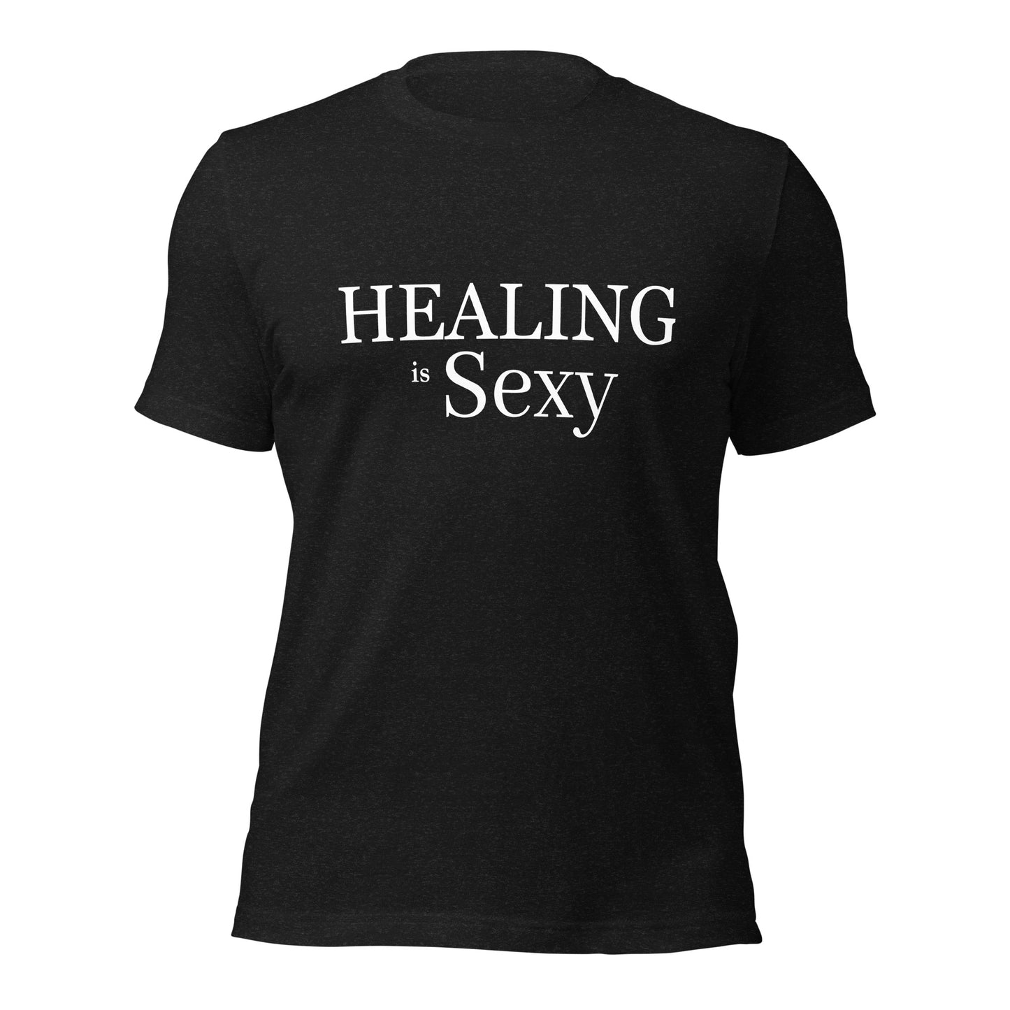 Healing is Sexy Luxury Fitted t-shirt (Color)