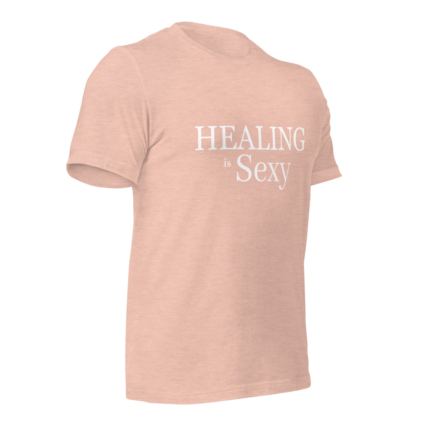 Healing is Sexy Luxury Fitted t-shirt (Color)