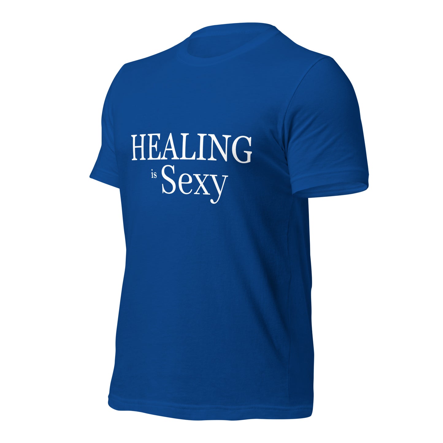 Healing is Sexy Luxury Fitted t-shirt (Color)